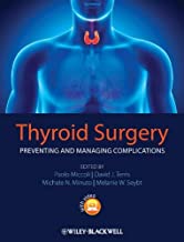 [(Thyroid Surgery: Preventing and Managing Complications)] [Author: Paolo Miccoli] published on (March, 2013)