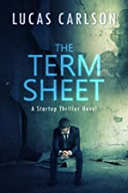 The Term Sheet: A Startup Thriller Novel (English Edition)