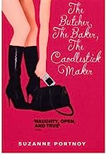 [(The Butcher, the Baker, the Candlestick Maker: An Erotic Memoir)] [ By (author) Suzanne Portnoy ] [March, 2010]