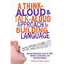 [A Think-Aloud and Talk-Aloud Approach to Building Language: Overcoming Disability, Delay and Deficiency] (By: Reuven Feuerstein) [published: February, 2013]