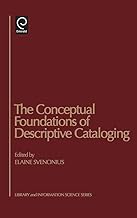 [The Conceptual Foundations of Descriptive Cataloging] (By: Elaine Svenonius) [published: August, 1990]