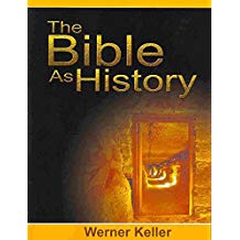 [(The Bible as History)] [By (author) Werner Keller] published on (April, 2008)