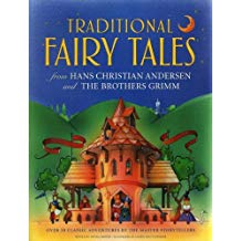 Traditional Fairy Tales from Hans Christian Andersen and the Brothers Grimm: Over 20 Classic Adventures by the Master Storytellers by Nicola Baxter (2013-05-31)