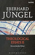 [(Theological Essays II)] [By (author) Eberhard Jngel] published on (December, 2014)