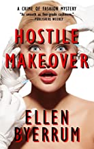 Hostile Makeover: A Crime of Fashion Mystery (The Crime of Fashion Mysteries Book 3) (English Edition)