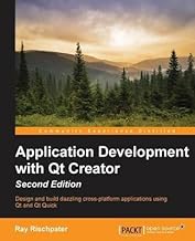 [(Application Development with QT Creator)] [By (author) Ray Rischpater] published on (November, 2014)