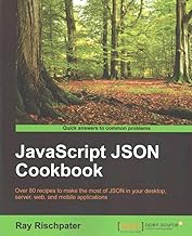[(JavaScript JSON Cookbook)] [By (author) Ray Rischpater] published on (June, 2015)