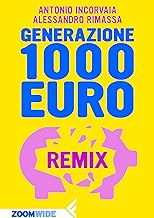 Generazione 1000 euro: REMIX