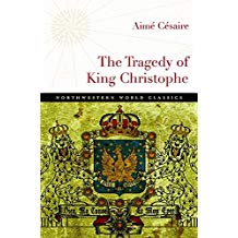 The Tragedy of King Christophe (Northwestern World Classics) by Aime Cesaire (2015-02-28)