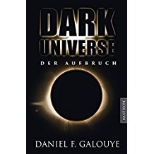 Dark Universe - Der Aufbruch (German Edition)