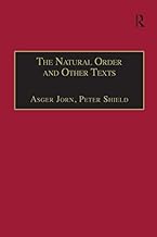 The Natural Order and Other Texts: Reconstructing Philosophy from the Artist's Viewpoint (Ashgate Translations in Philosophy, Theology and Religion)
