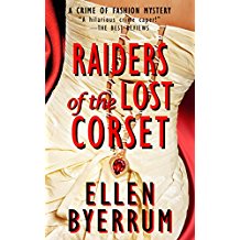 Raiders of the Lost Corset: A Crime of Fashion Mystery (The Crime of Fashion Mysteries Book 4) (English Edition)