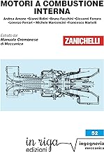 Motori a combustione interna: Coedizione Zanichelli - in riga (in riga ingegneria Vol. 52)