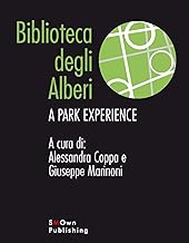 Biblioteca Degli Alberi: A Park Experience
