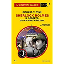 Sherlock Holmes - Il segreto dei cammei vaticani (Il Giallo Mondadori Sherlock)