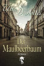 Der Maulbeerbaum (German Edition)