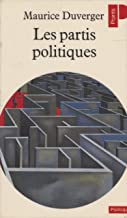 Les Partis politiques (Points Politiques) (French Edition)