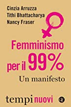 Femminismo per il 99%: Un manifesto